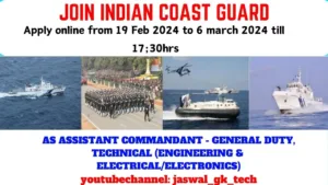 Indian Coast Guard Assistant Commandant 2024 general duty and technician 70 vacancies out