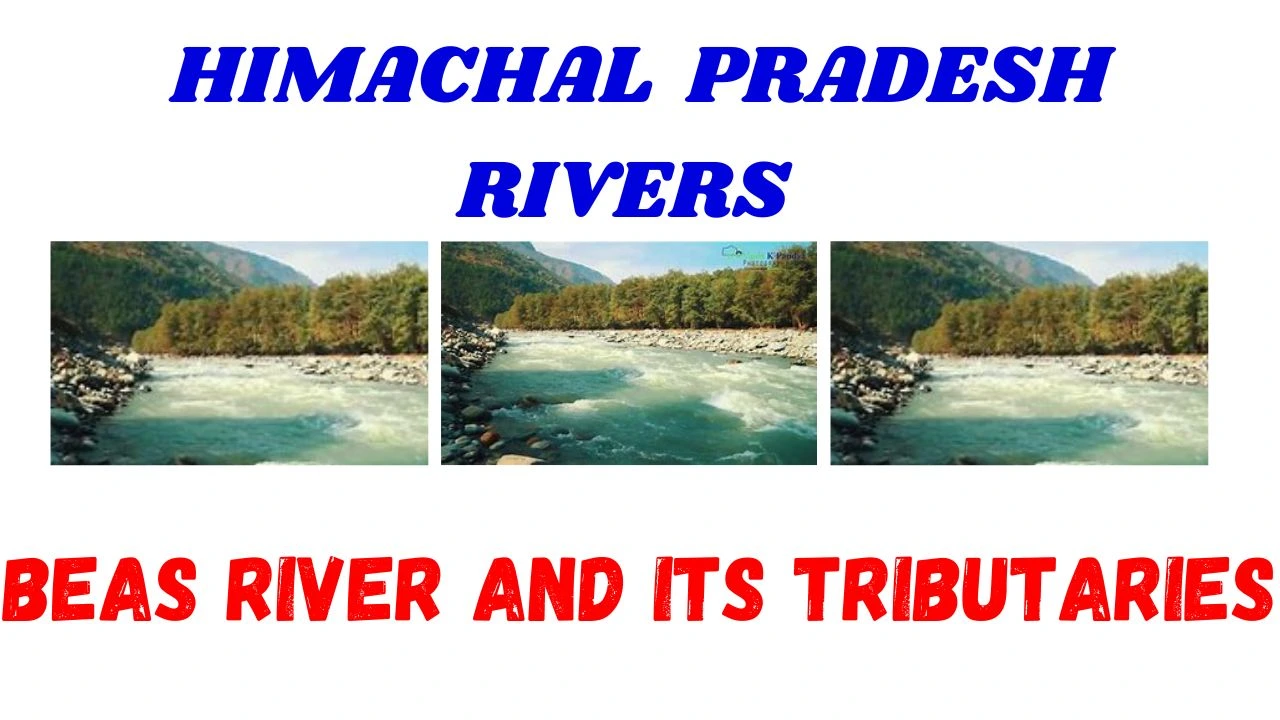 Beas River and its tributaries in himachal