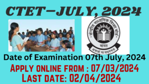 CTET 2024 JULY EXM