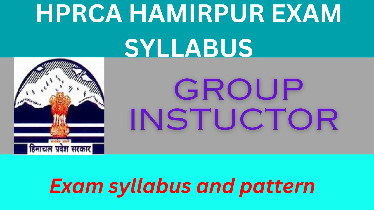 HPRCA Hamirpur Group Instructor Syllabus