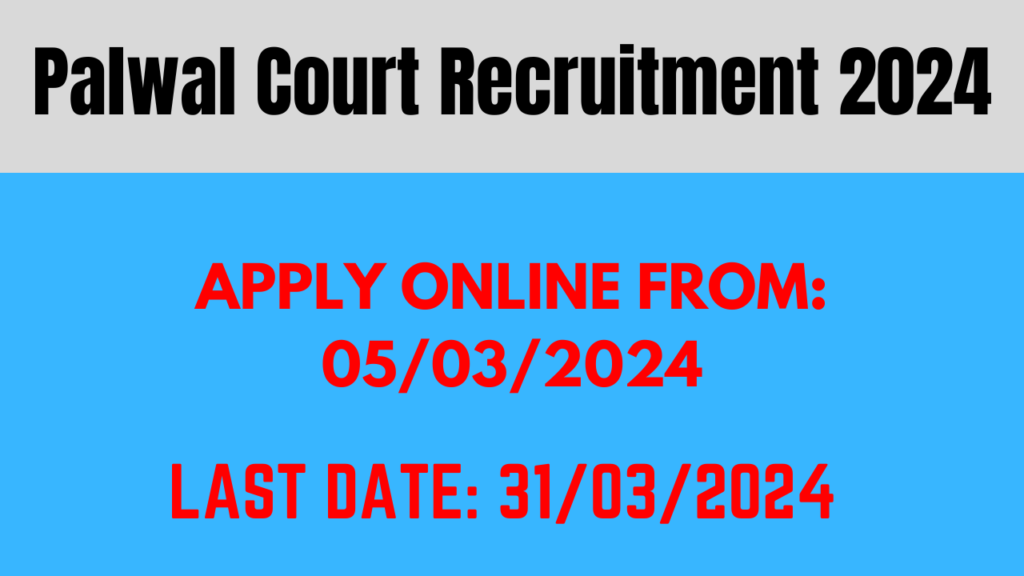 Palwal Court Recruitment 2024 Clerk and and Steno Driver 