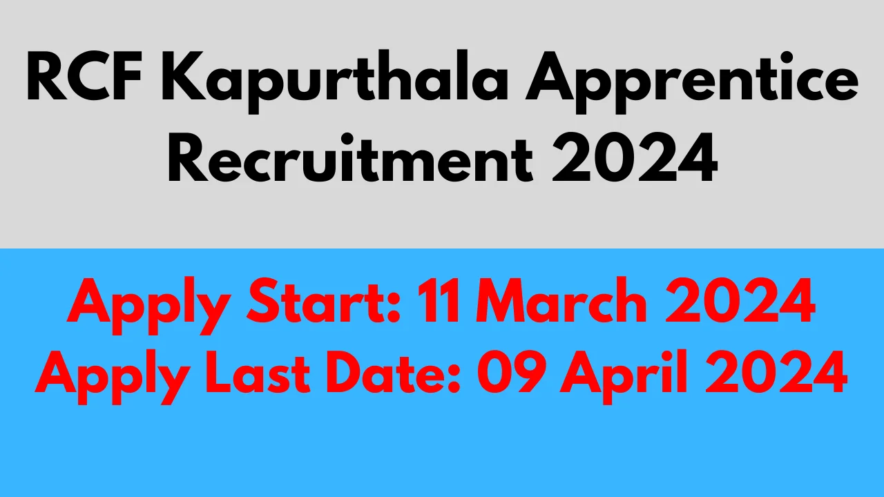 RCF Kapurthala Apprentice Recruitment 2024