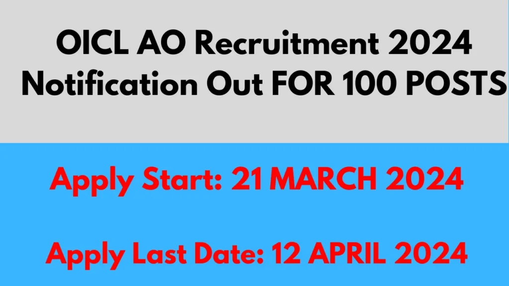 OICL AO Recruitment 2024