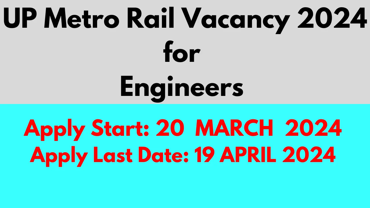 UP Metro Rail Vacancy 2024