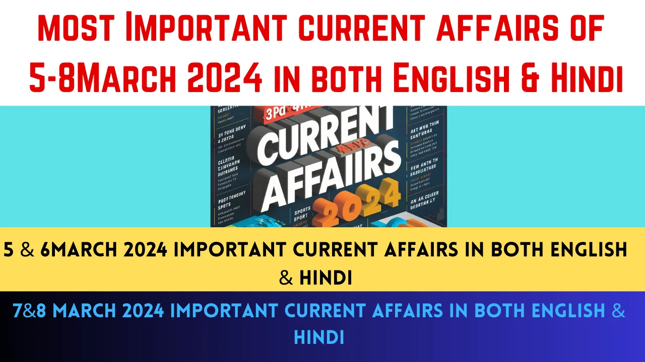 March 2024 important current affairs both Hindi and English