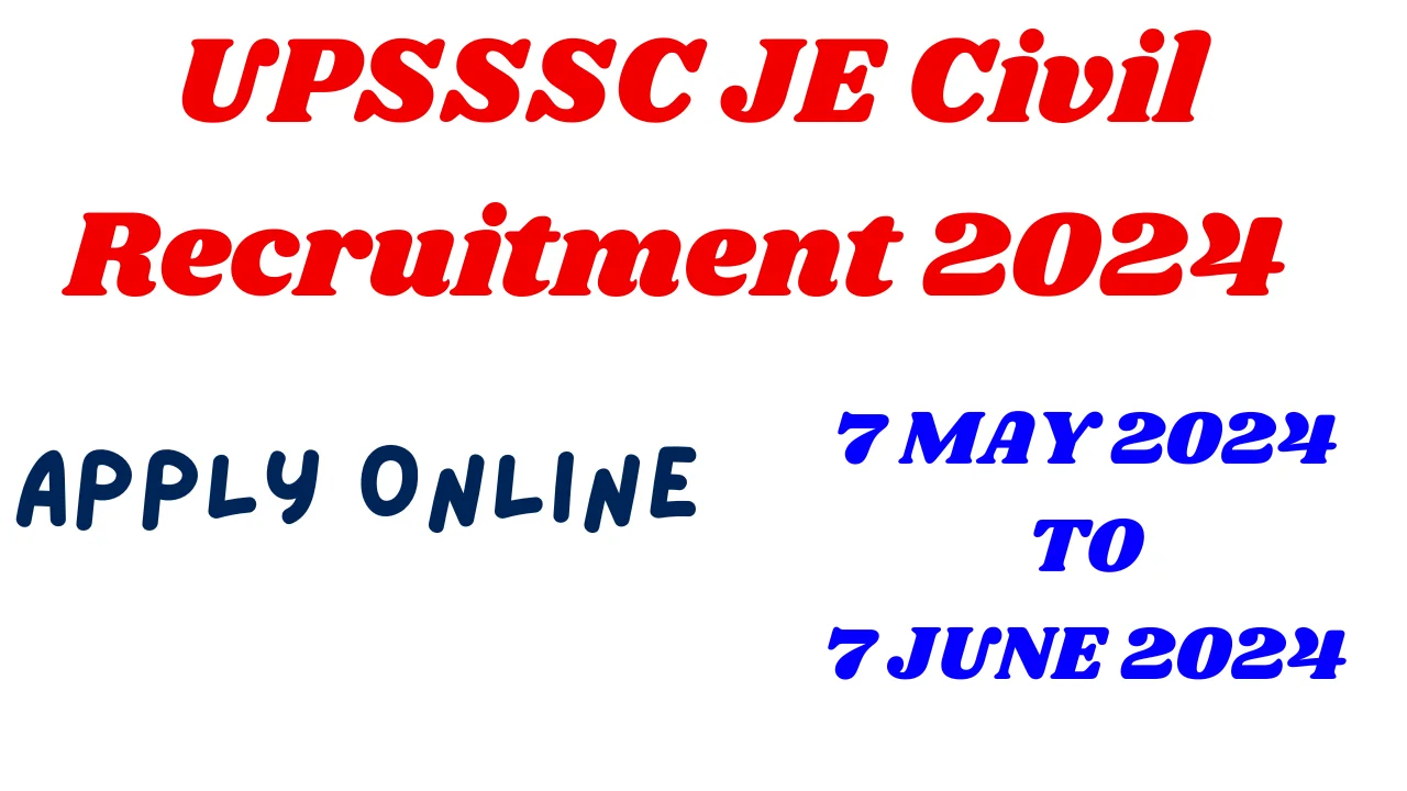 UPSSSC JE Civil Recruitment 2024 [4016 Post] Notification Out, Online Form