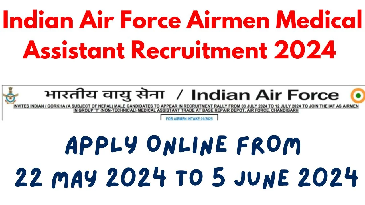 Indian Air Force Airmen Medical Assistant Recruitment 2024