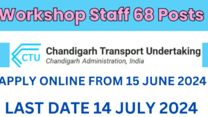 Chandigarh CTU Workshop Staff Recruitment 2024 Notification and Online Application Form 2