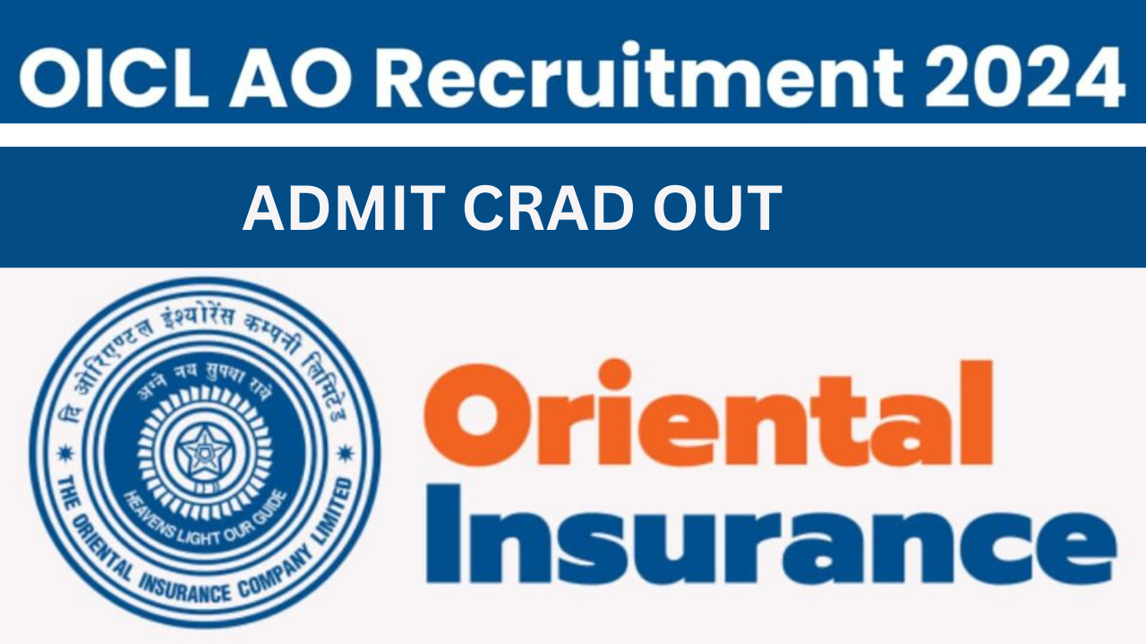 OICL AO Recruitment 2024 and admit card out