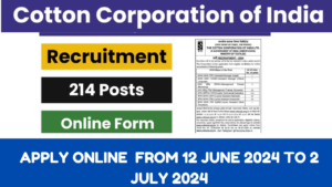 Cotton Corporation of India (CCI) Recruitment 2024