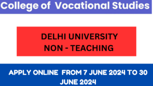 CVS Delhi University Non-Teaching Recruitment 2024