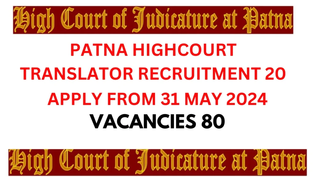 Patna High Court Translator Recruitment 2024