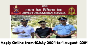 Army AFMS Medical Officer Recruitment 2024