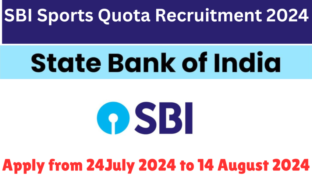 SBI Sports Quota Recruitment 2024