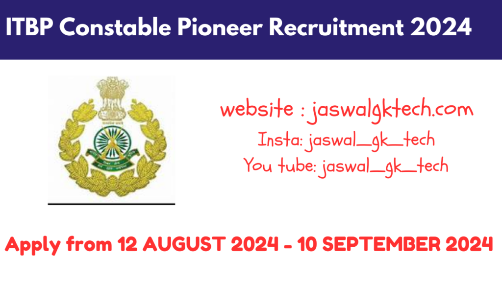 ITBP Constable Pioneer Recruitment 2024