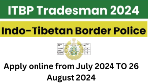 ITBP Tradesman Recruitment 2024