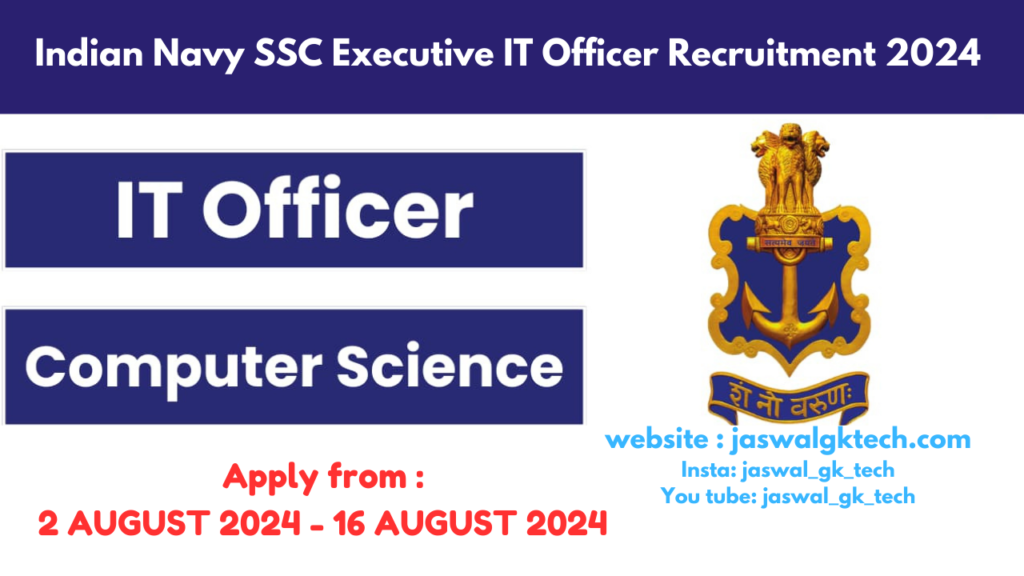 Indian Navy IT Officer Recruitment 2024