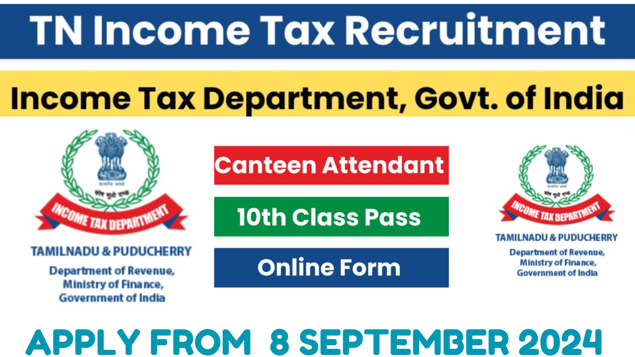 TN Income Tax Canteen Attendant Recruitment 2024