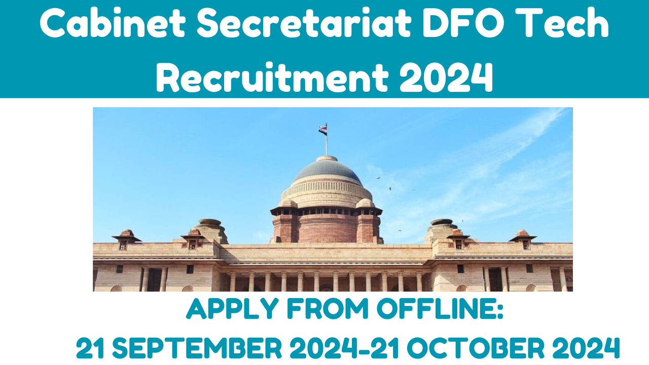 Cabinet Secretariat DFO Tech Recruitment 2024