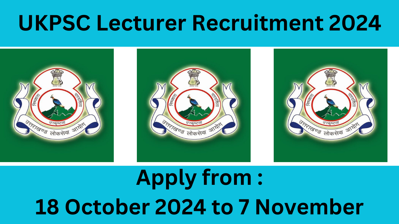 UKPSC Lecturer Recruitment 2024