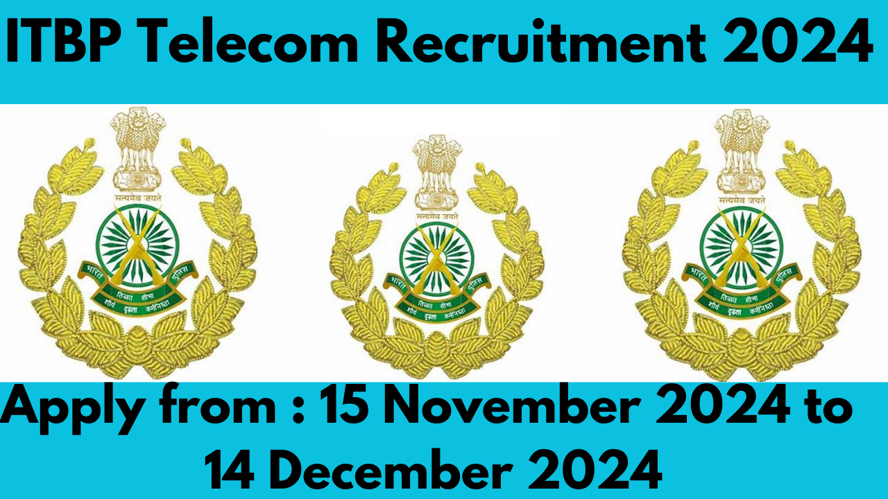 ITBP Telecom Recruitment 2024