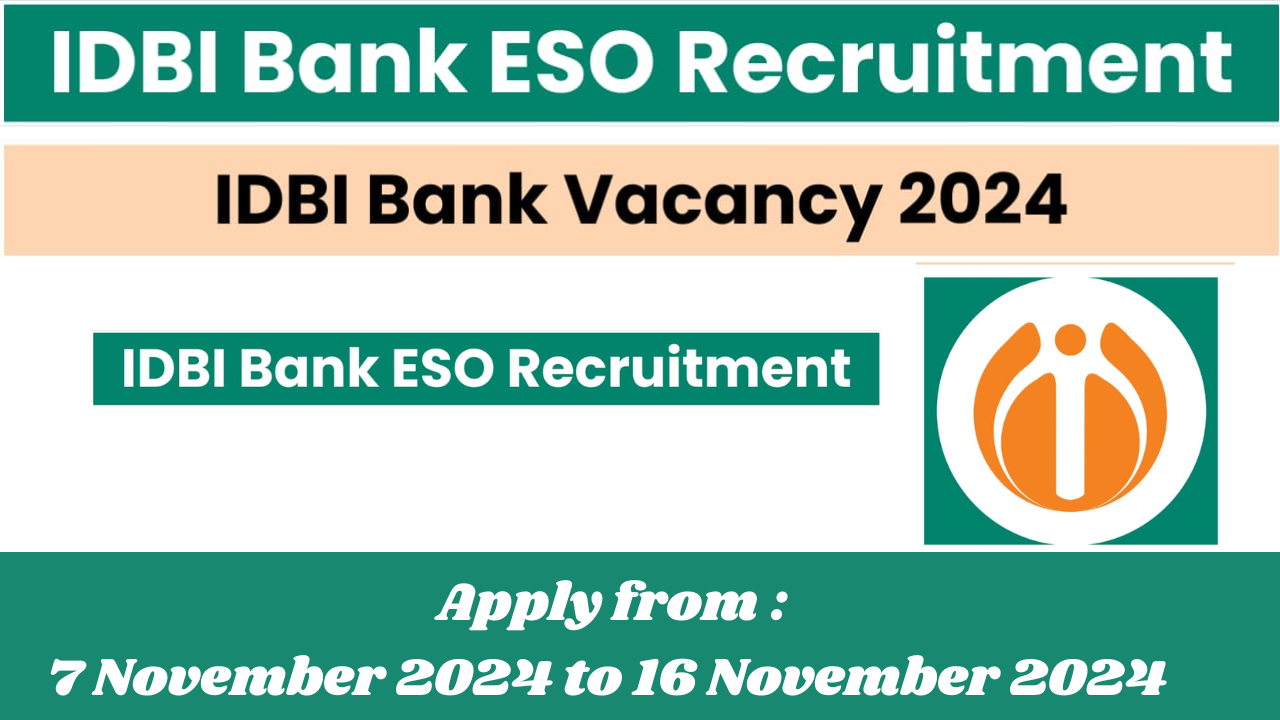 IDBI ESO Recruitment 2024