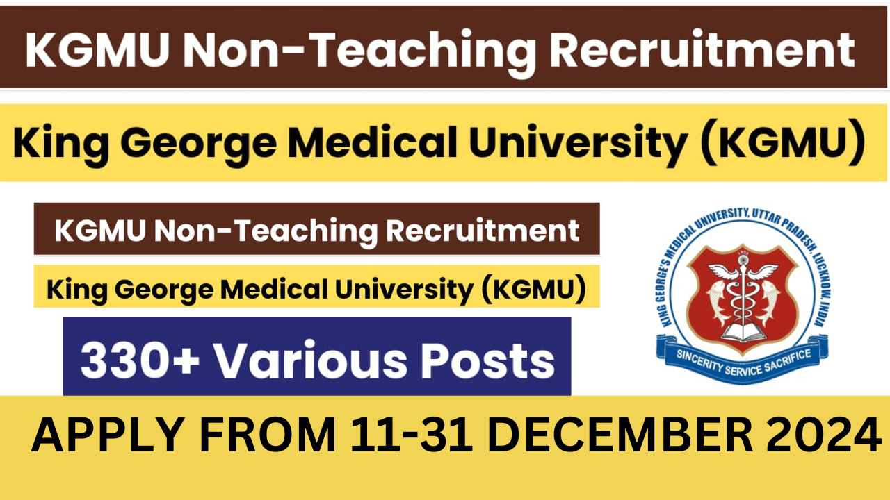 KGMU Non Teaching Recruitment 2024