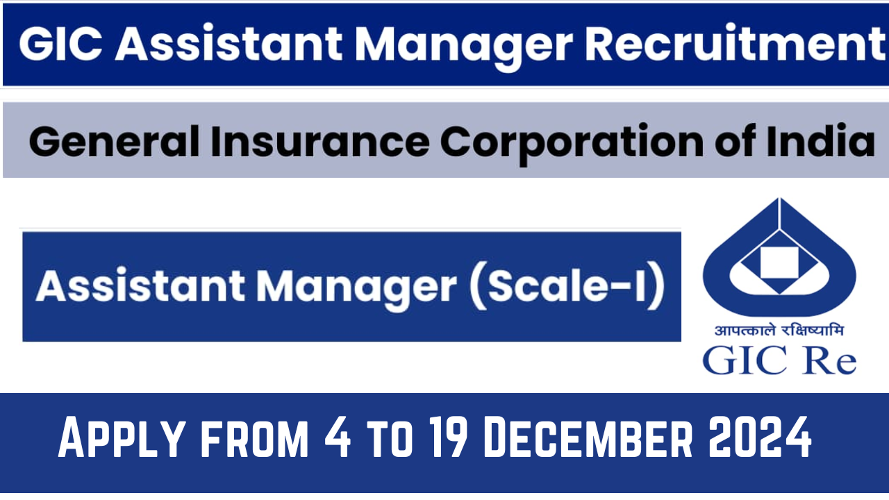 GIC Assistant Manager Recruitment 2024