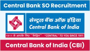 Central Bank of India SO Recruitment 2024-25