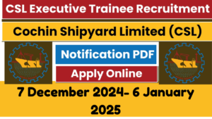 CSL Executive Trainee Recruitment 2024