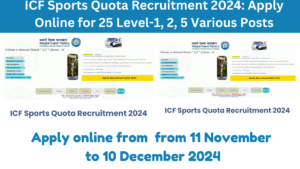 ICF Sports Quota Recruitment 2024