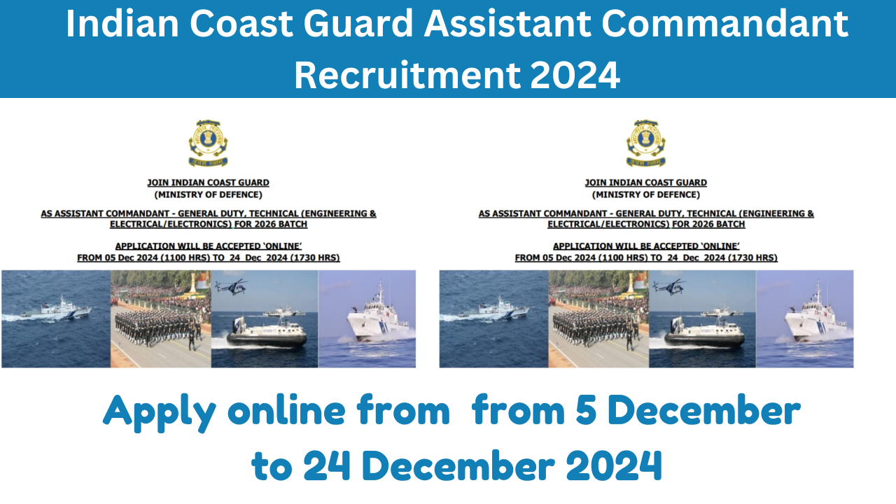 Indian Coast Guard Assistant Commandant Recruitment 2024