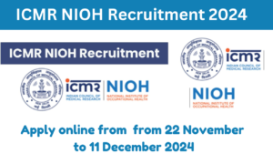 ICMR NIOH Recruitment 2024