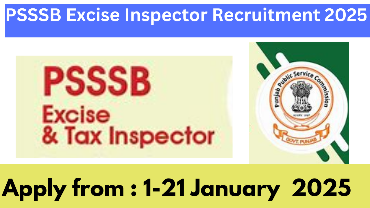 PSSSB Excise Inspector Recruitment 2025