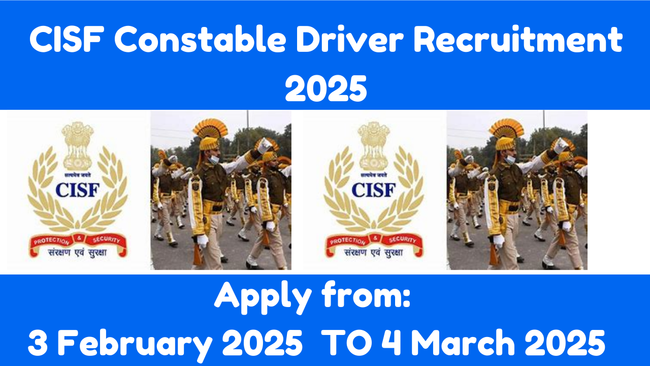 CISF Constable Driver Recruitment 2025