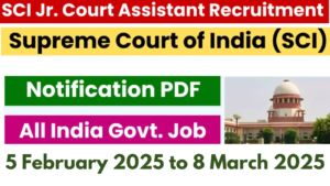 SCI Junior Court Assistant Recruitment 2025