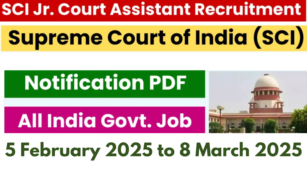 SCI Junior Court Assistant Recruitment 2025