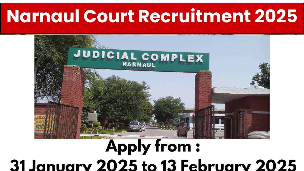 Narnaul Court Recruitment 2025