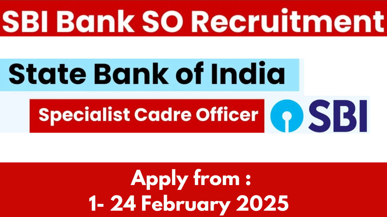 SBI Bank SO Recruitment 2025