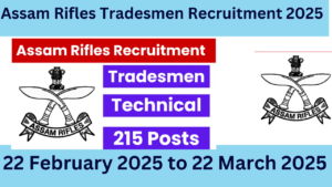 Assam Rifles Tradesmen Recruitment 2025