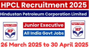 HPCL Junior Executive Recruitment 2025