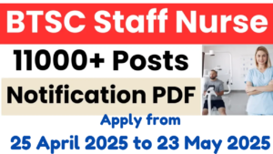 BTSC Staff Nurse Recruitment 2025
