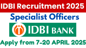 IDBI Bank SO Recruitment 2025