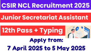 CSIR NCL Recruitment 2025