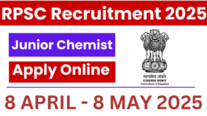 RPSC Junior Chemist Recruitment 2025