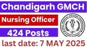 Chandigarh GMCH Nursing Officer Recruitment 2025