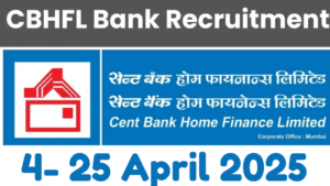 CBHFL Bank Recruitment 2025