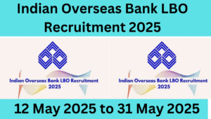 Indian Overseas Bank LBO Recruitment 2025