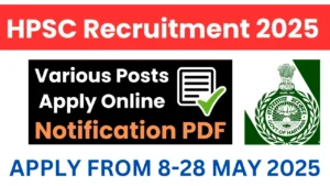 HPSC Recruitment 2025