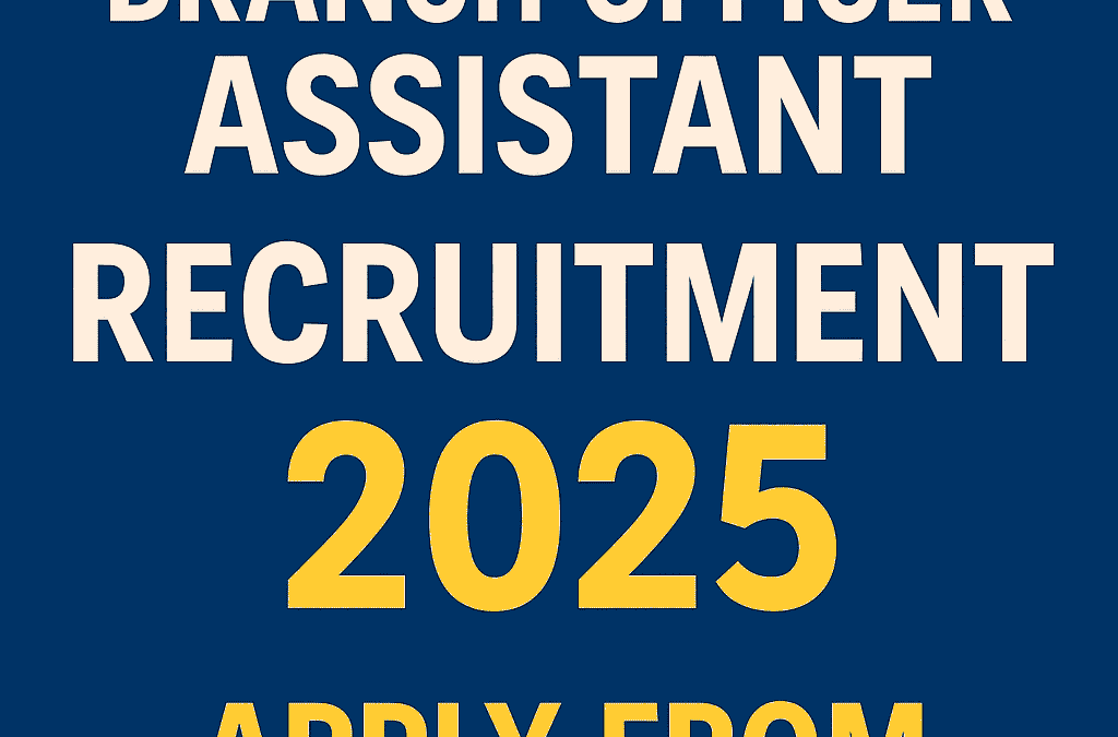 BPSC Branch Officer Assistant Vacancy 2025: Notification Released & Apply Online